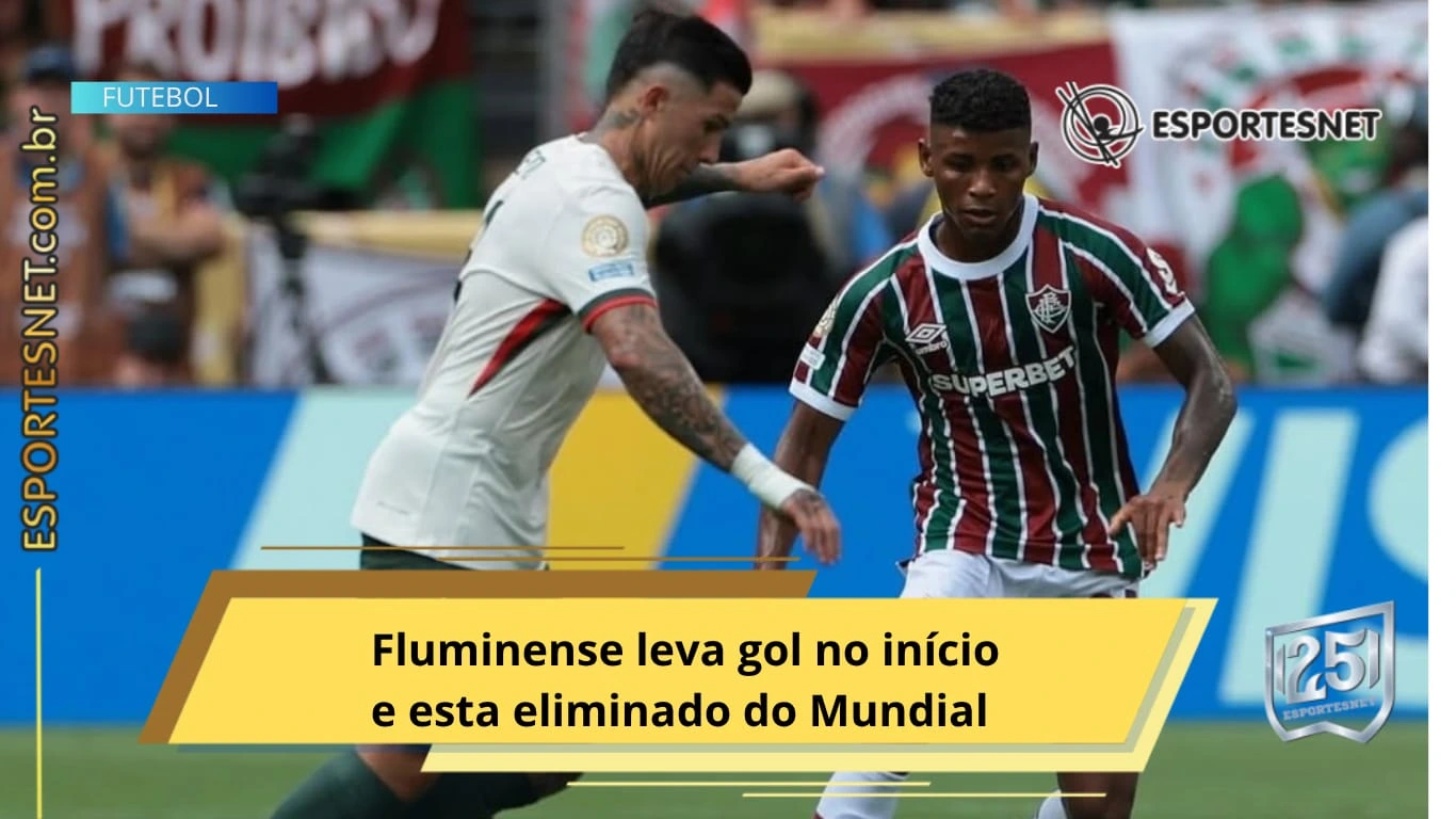 Fim do sonho: Fluminense perde para o Chelsea e está fora do Super Mundial de Clubes