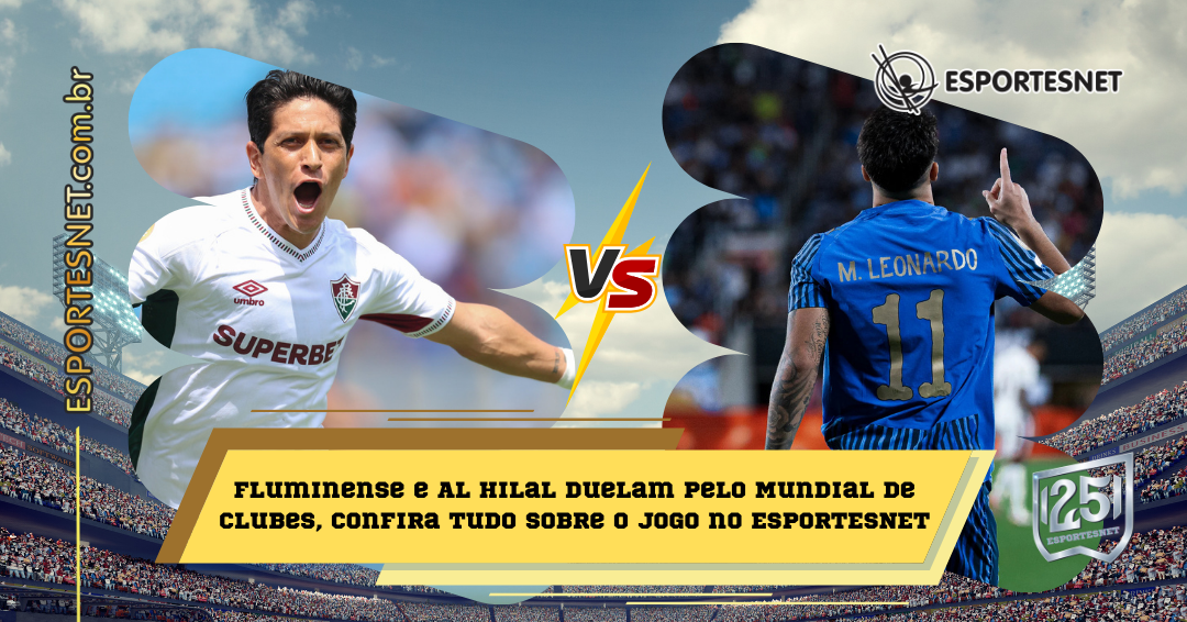 Fluminense x Al-Hilal: Choque de Gigantes pelas Quartas de Final do Mundial de Clubes da FIFA